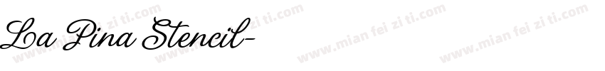 La Pina Stencil字体转换